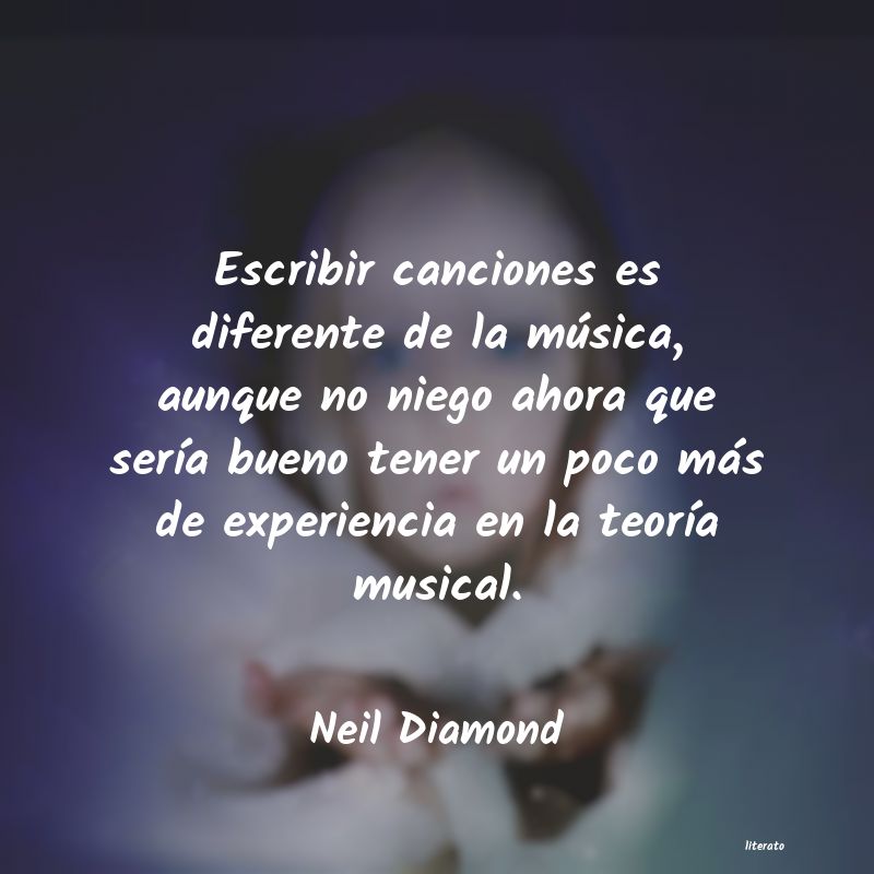 frases de Neil Diamond