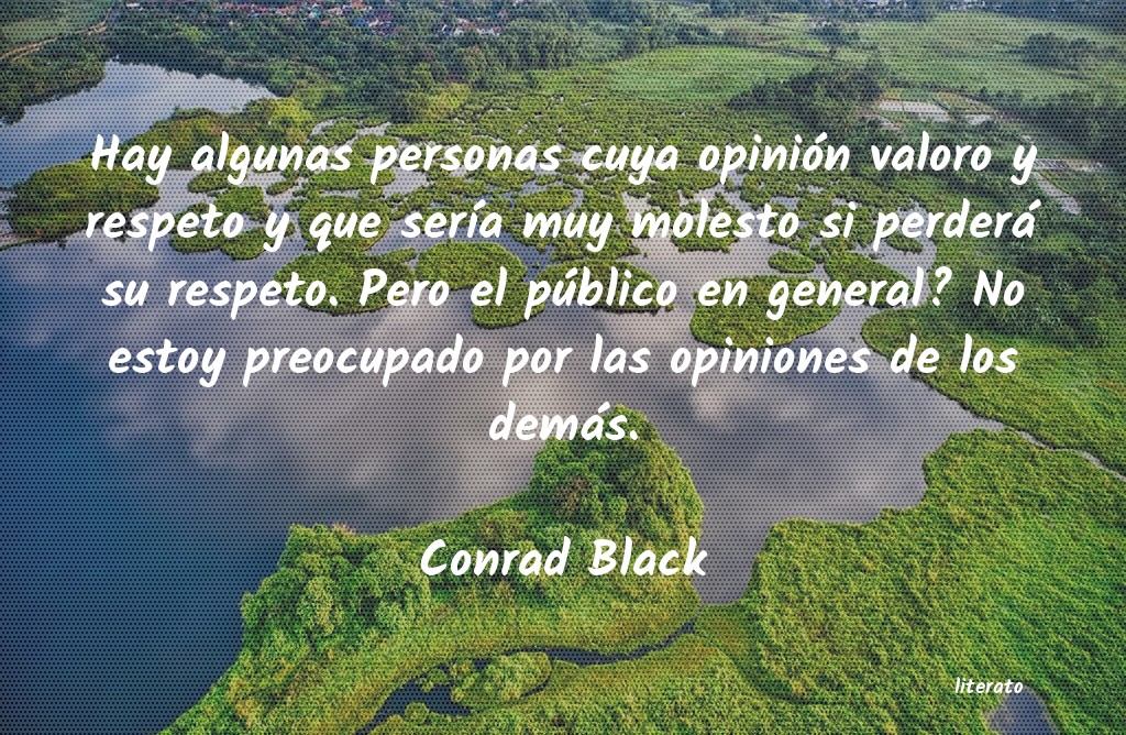 frases de Conrad Black