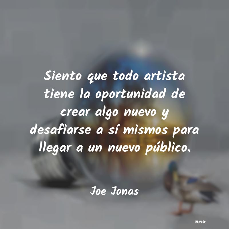 Frases de Joe Jonas