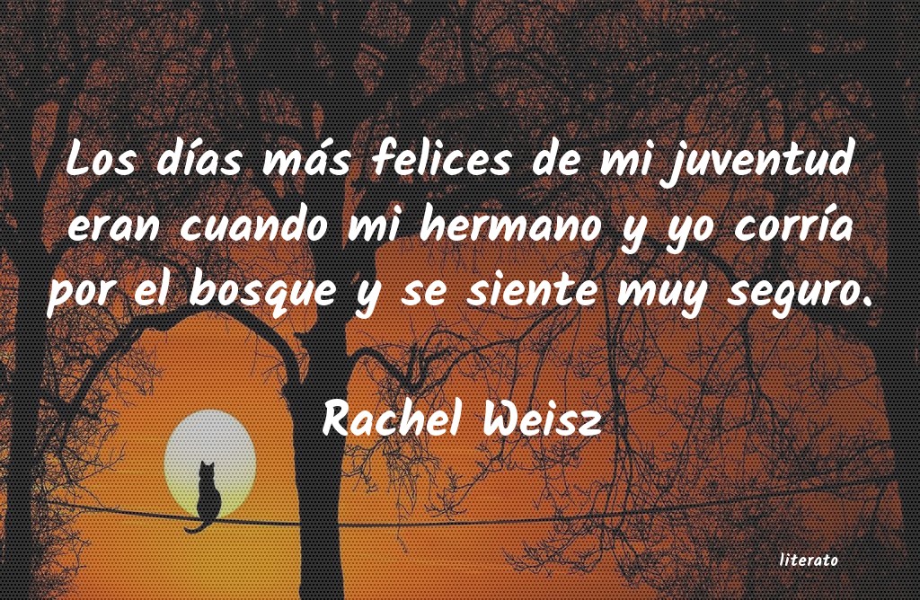 frases de Rachel Weisz