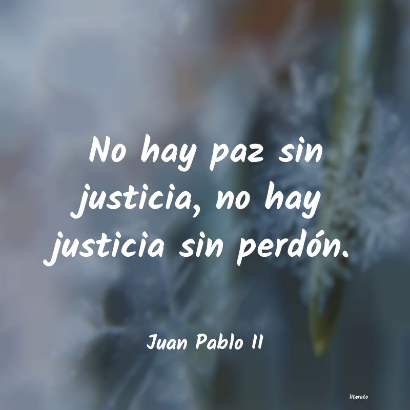 Frases de Juan Pablo II