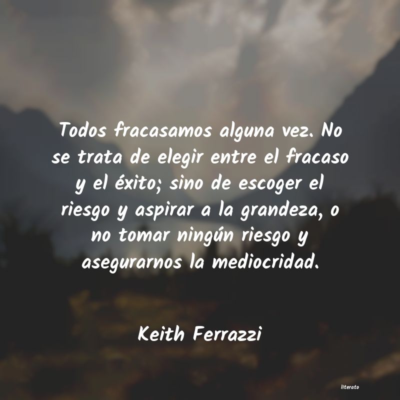 Frases de Keith Ferrazzi