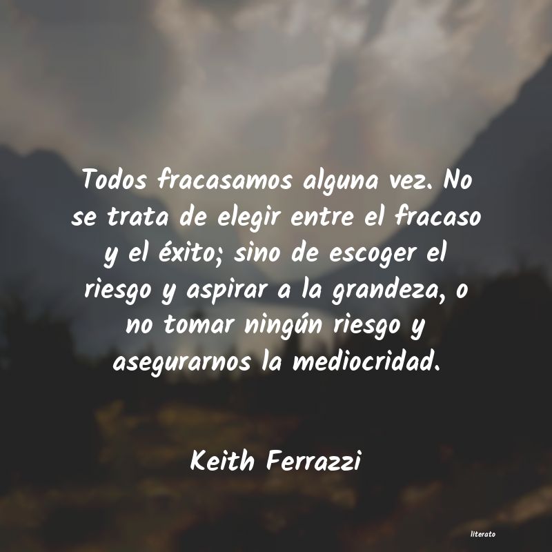 frases de Keith Ferrazzi