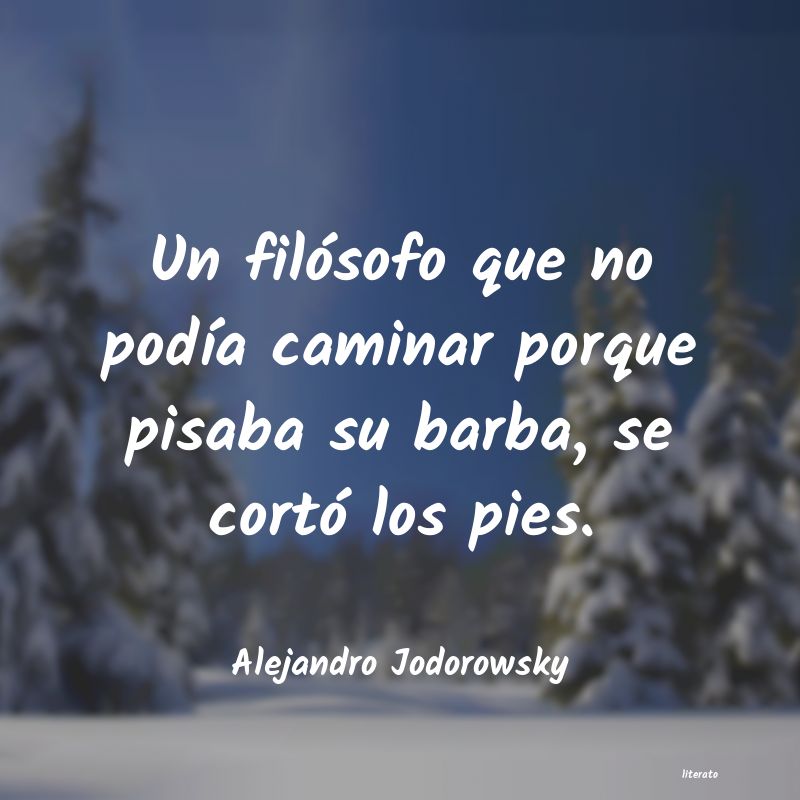 Frases de Alejandro Jodorowsky