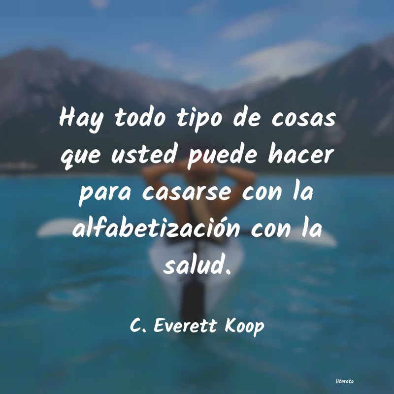 frases de C. Everett Koop