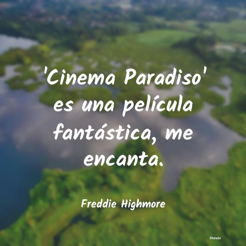 frases de Freddie Highmore
