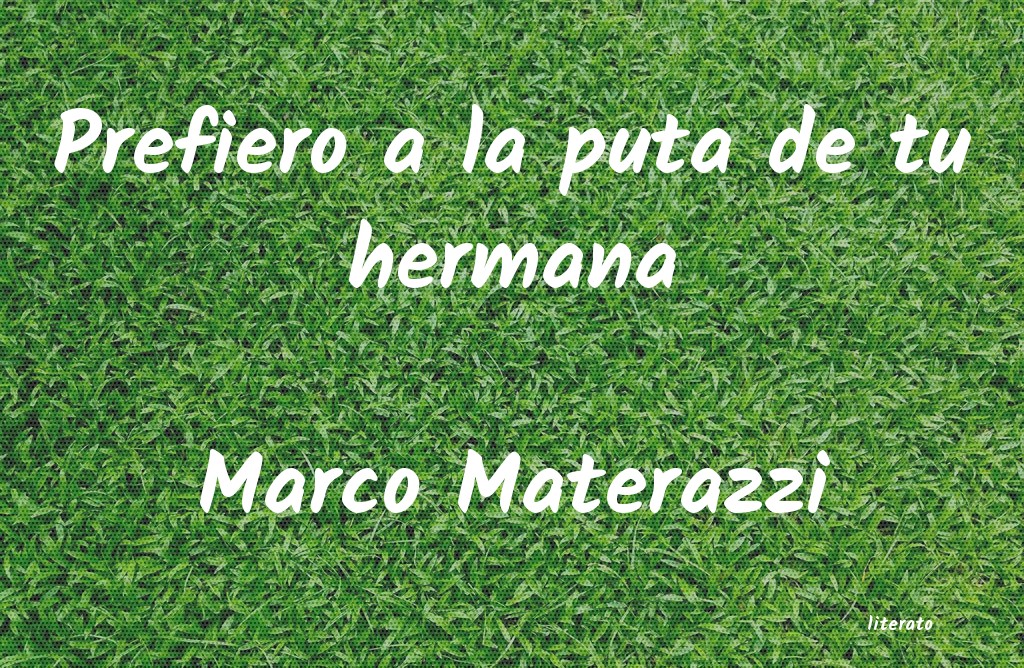 frases de Marco Materazzi