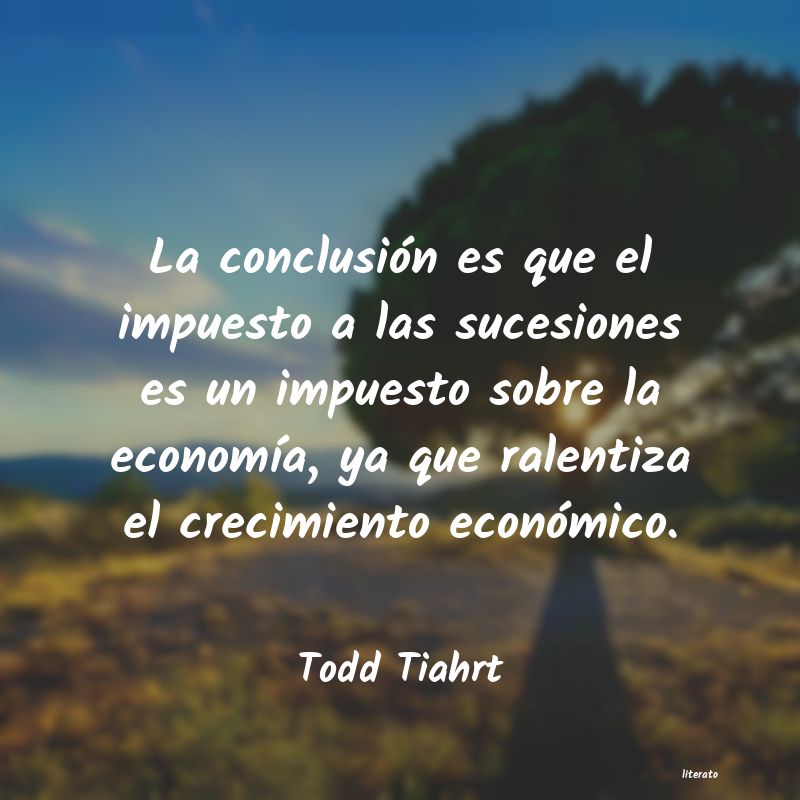 Frases de Todd Tiahrt