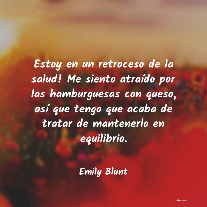 Frases de Emily Blunt