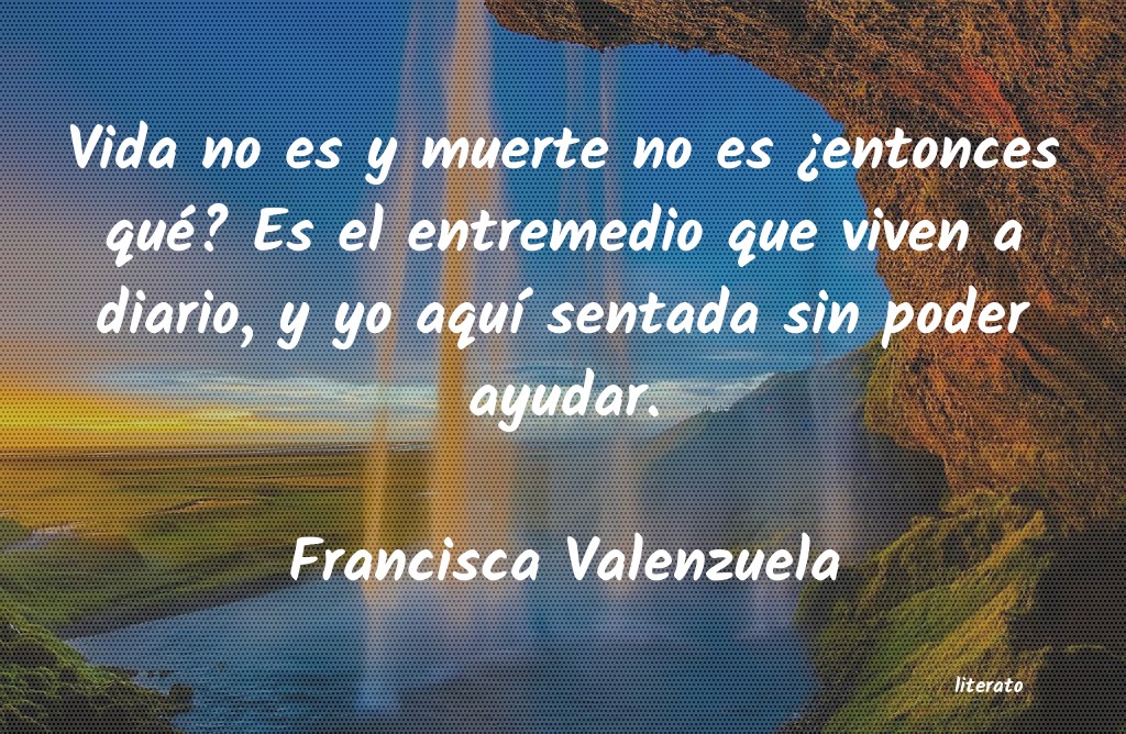 Frases de Francisca Valenzuela