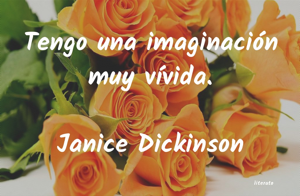 Frases de Janice Dickinson