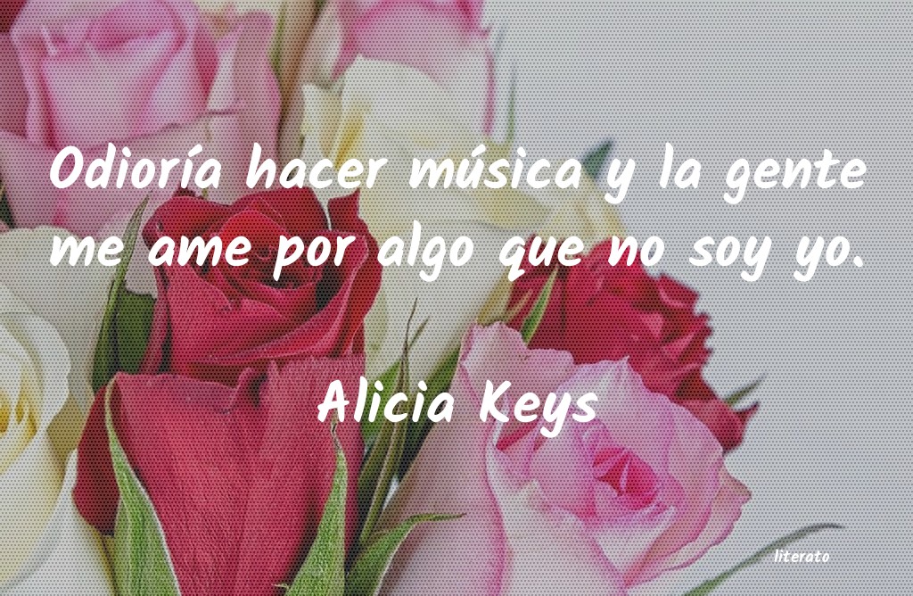 Frases de Alicia Keys