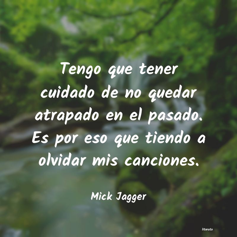 Mick Jagger: Tengo que tener cuidado de no