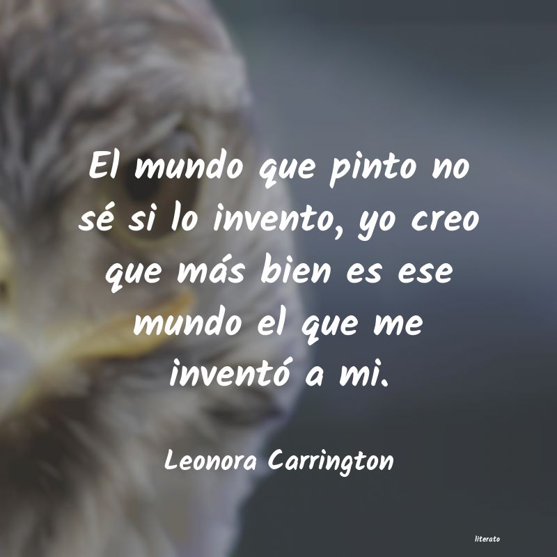 frases de Leonora Carrington