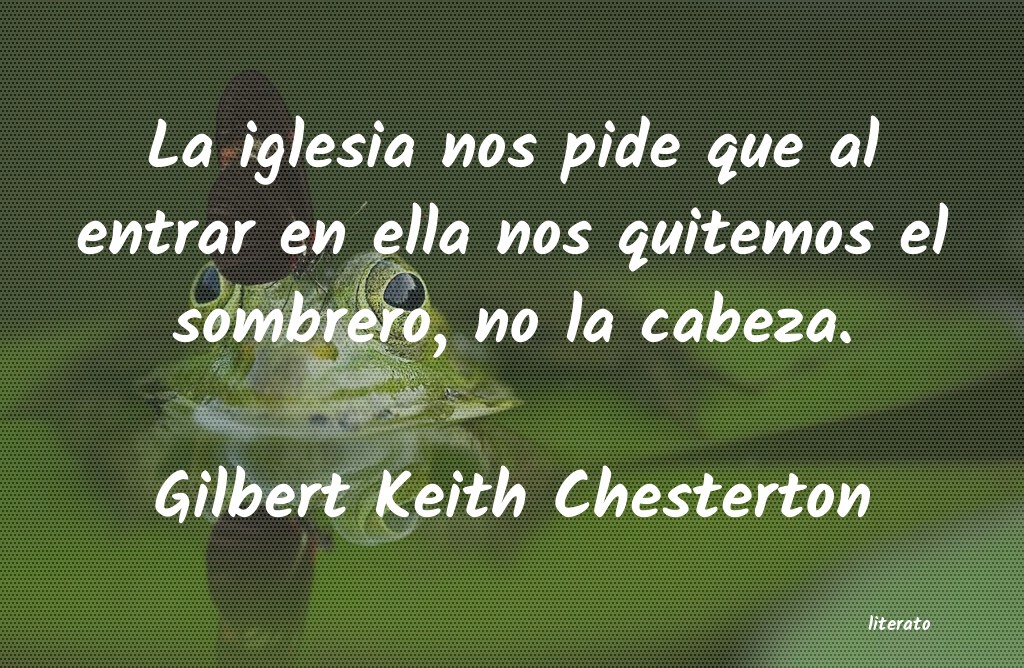 Frases de Gilbert Keith Chesterton