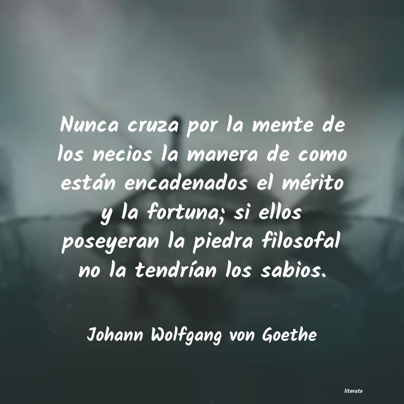frases de Johann Wolfgang von Goethe