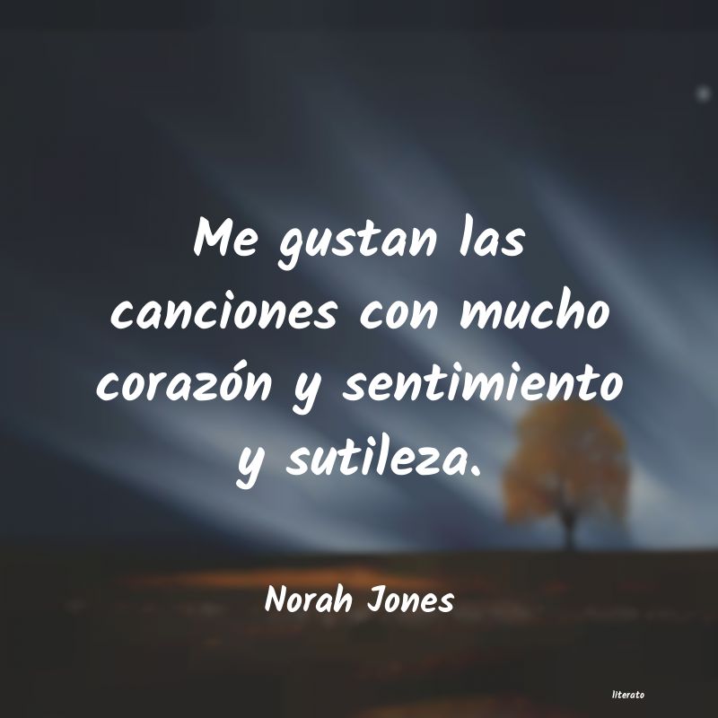 frases de Norah Jones