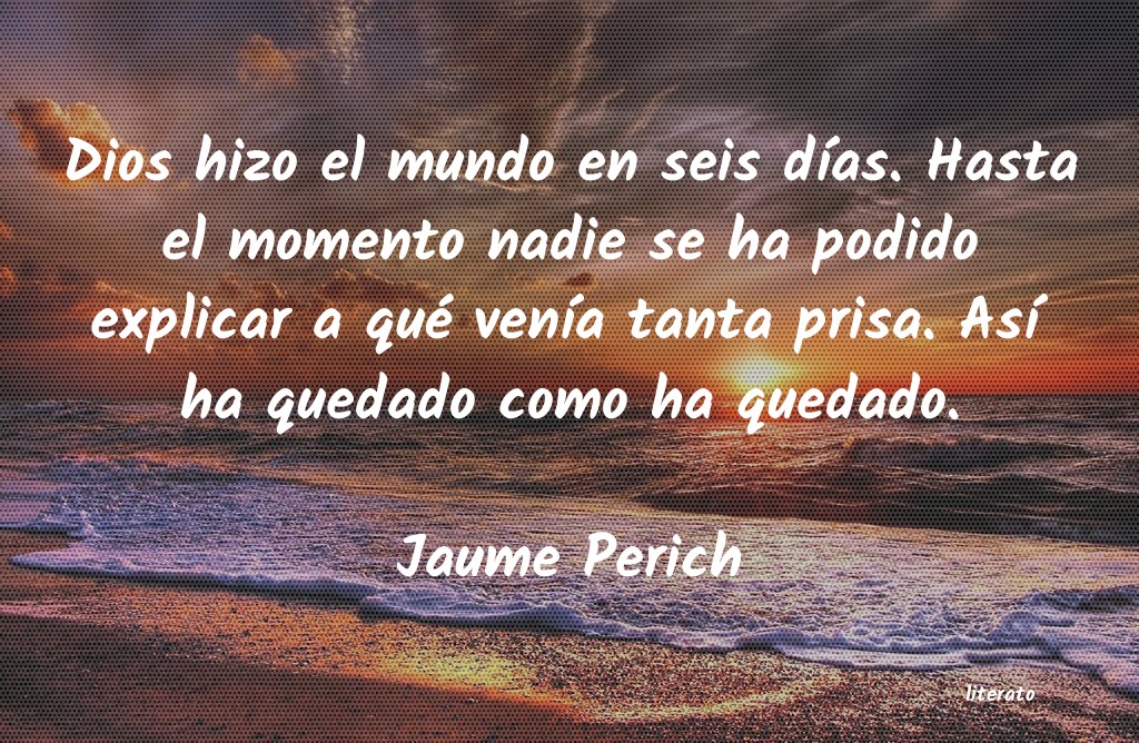 Frases de Jaume Perich