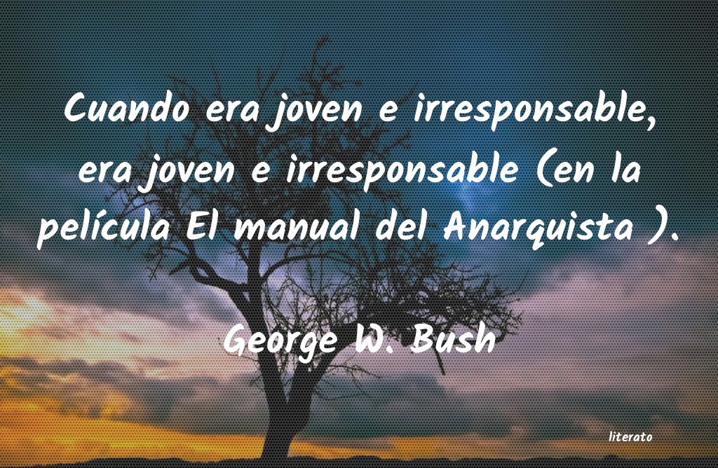 Frases de George W. Bush