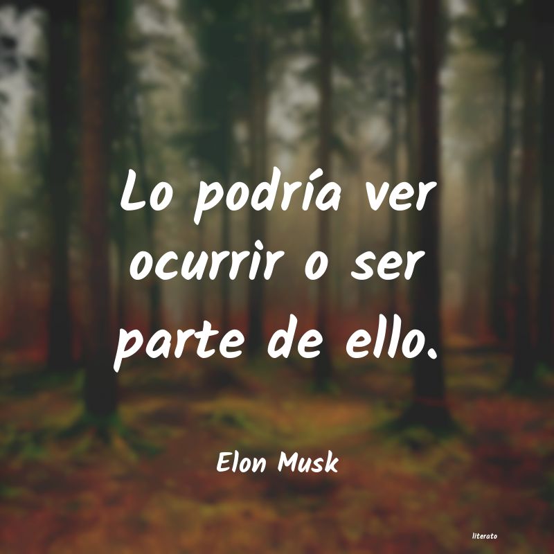 Frases de Elon Musk