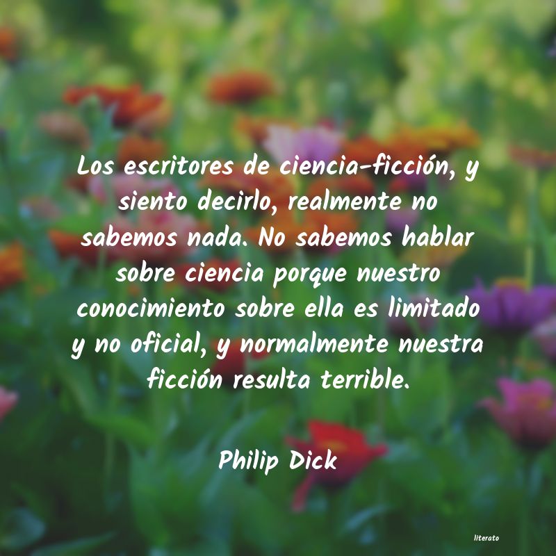 Frases de Philip Dick