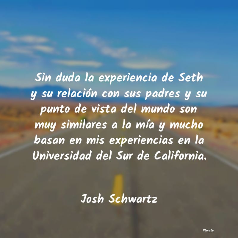 frases de Josh Schwartz