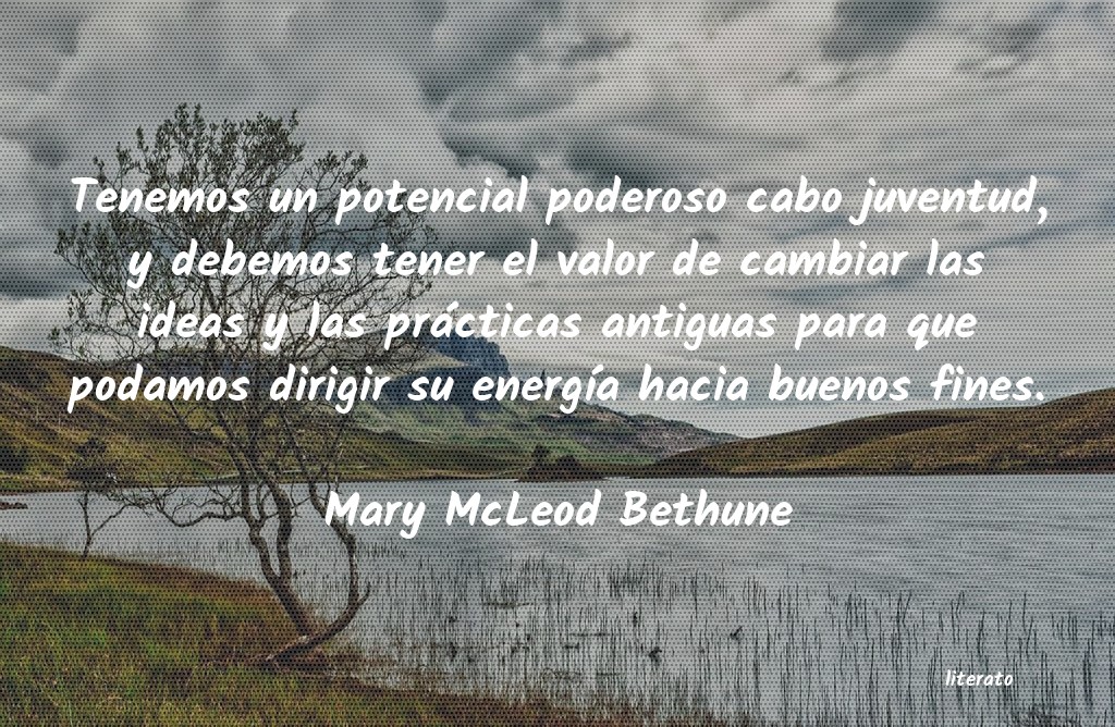 Frases de Mary McLeod Bethune