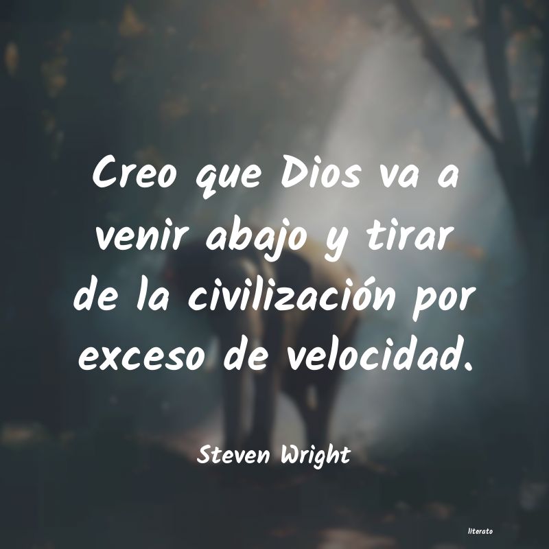 Frases de Steven Wright