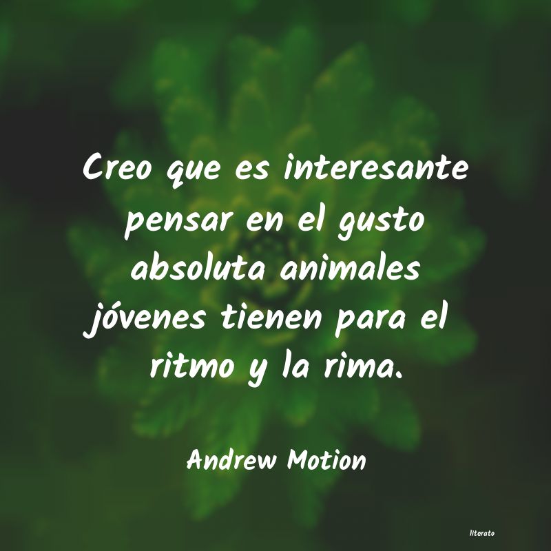 Frases de Andrew Motion