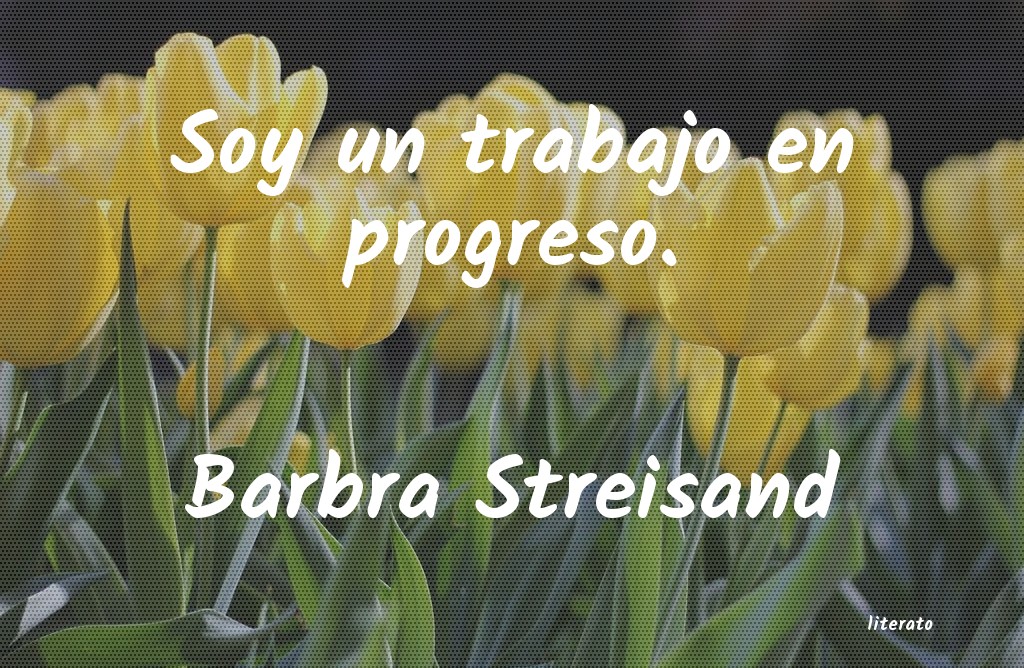 Frases de Barbra Streisand