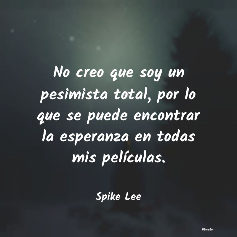 frases de Spike Lee