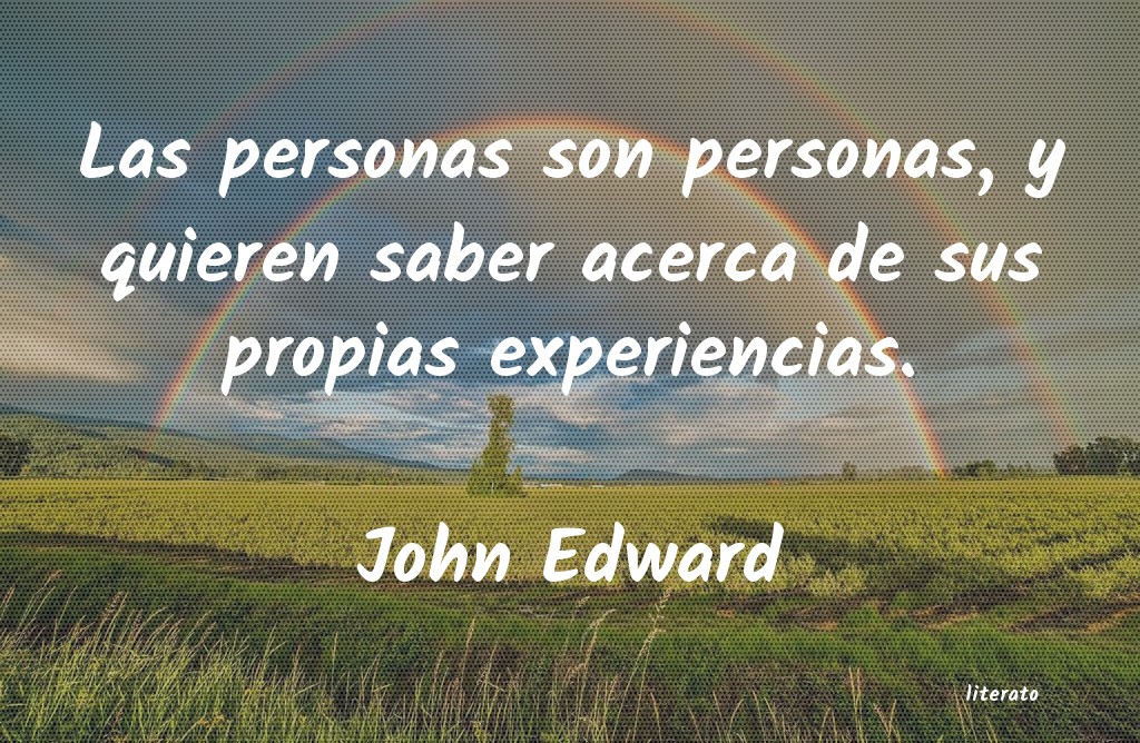 Frases de John Edward