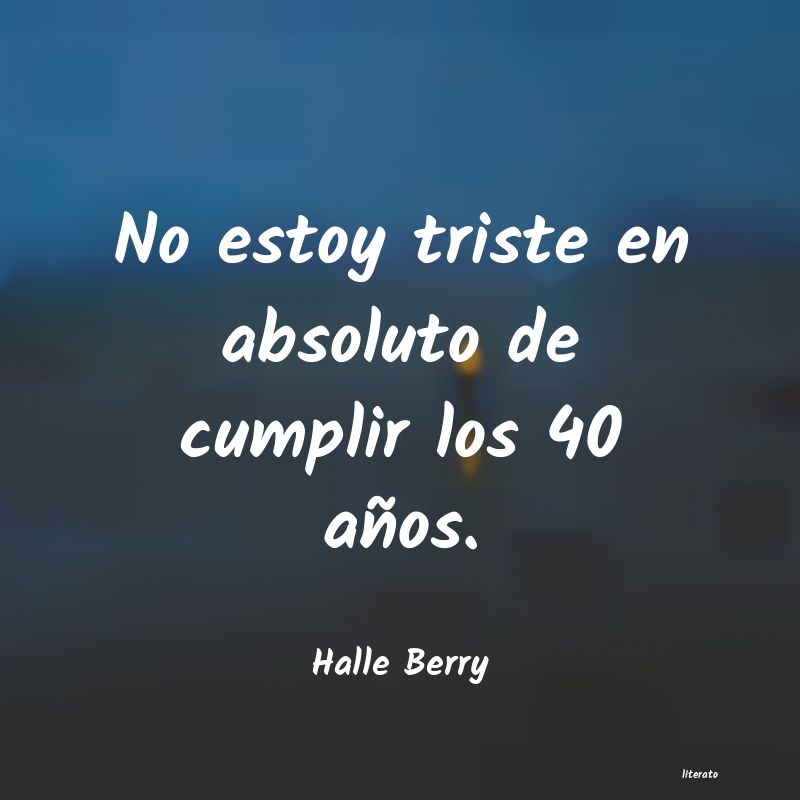 Frases de Halle Berry