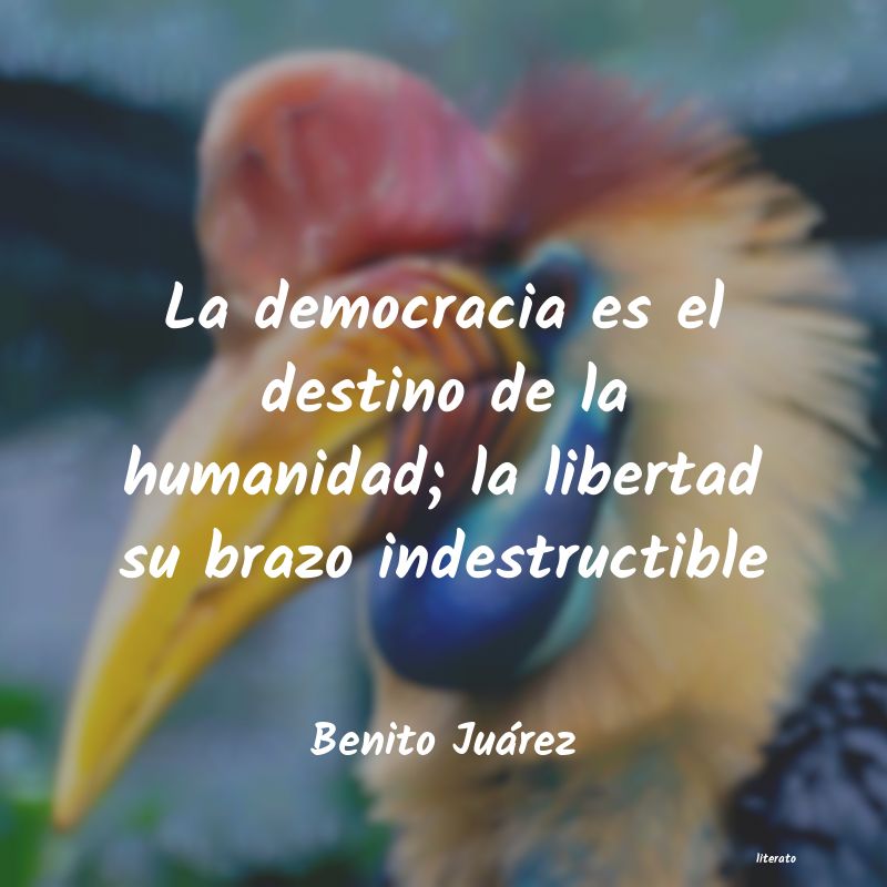 frases de Benito Juárez