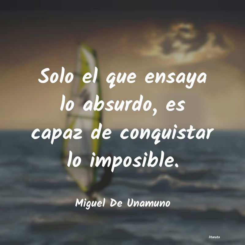 Frases de Miguel De Unamuno