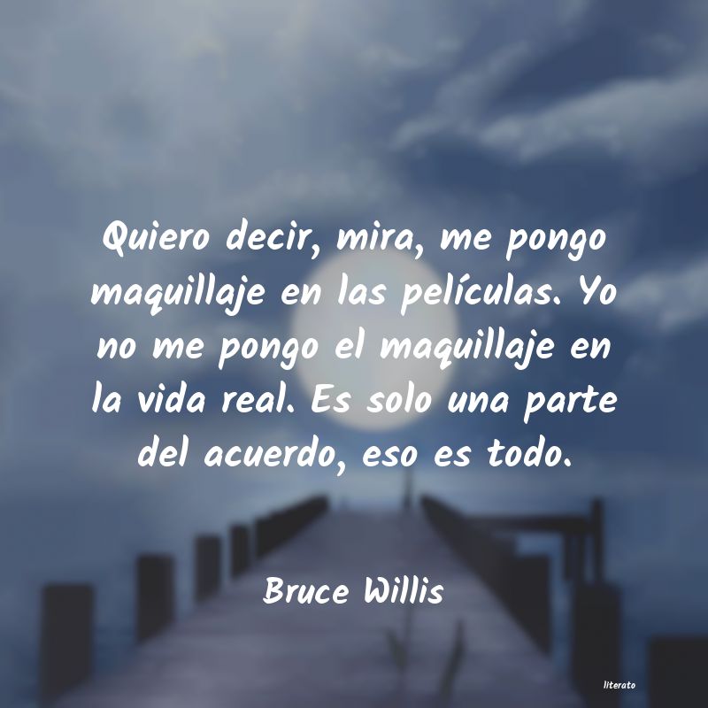 frases de Bruce Willis