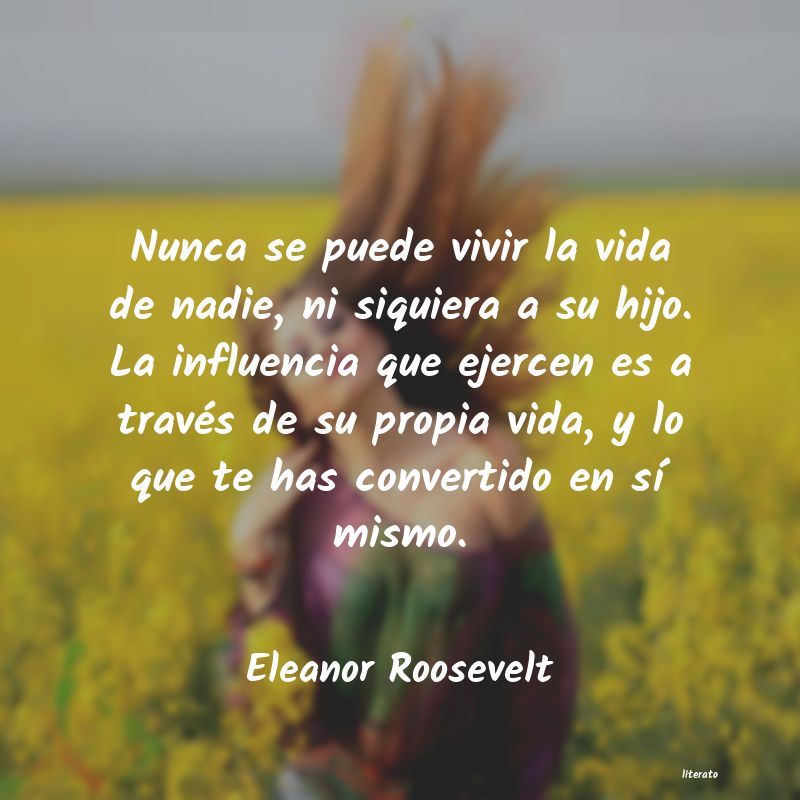 Frases de Eleanor Roosevelt