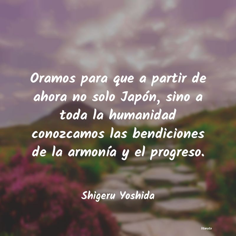 frases de Shigeru Yoshida