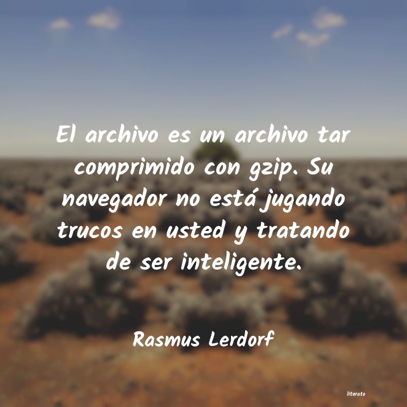 Frases de Rasmus Lerdorf