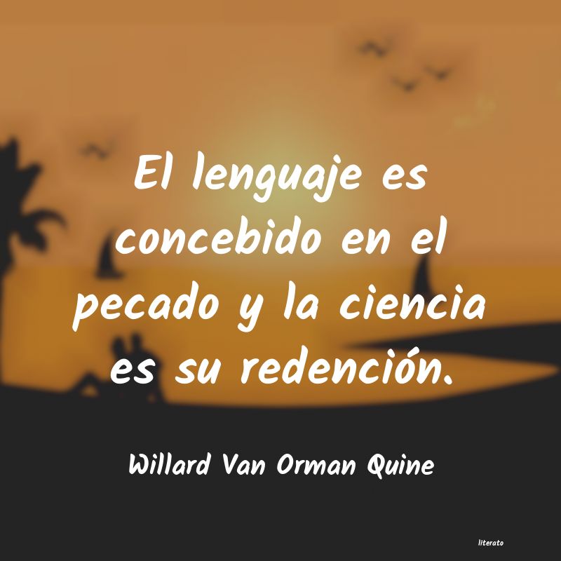 Frases de Willard Van Orman Quine