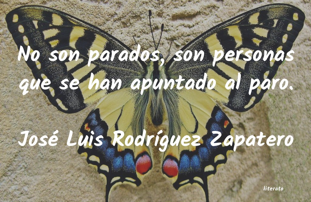 Frases de José Luis Rodríguez Zapatero