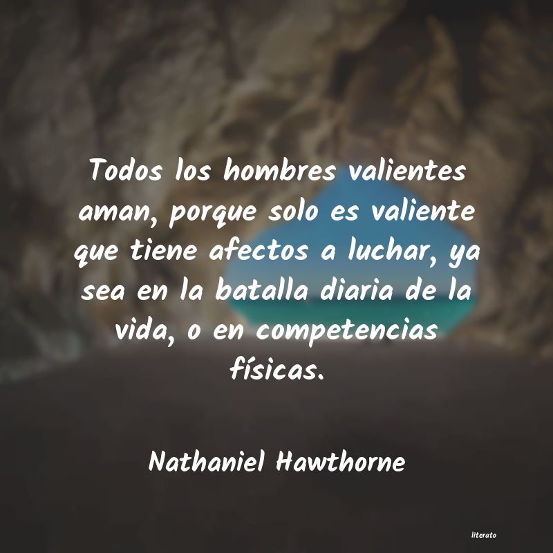 Frases de Nathaniel Hawthorne