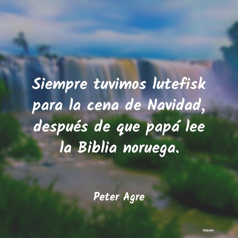 frases de Peter Agre