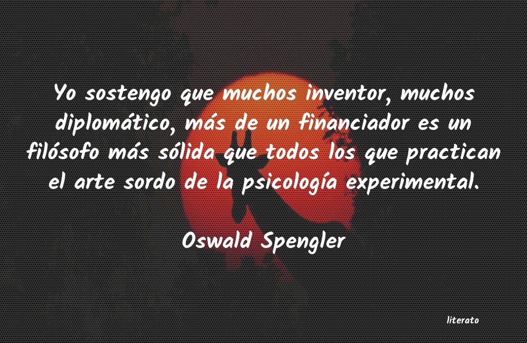 frases de Oswald Spengler
