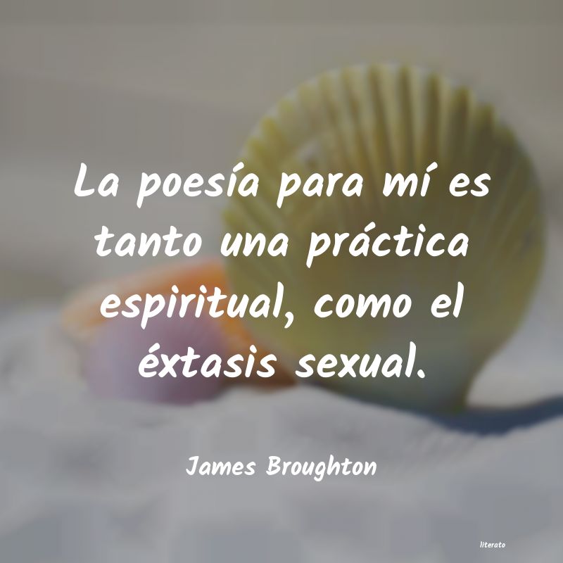 Frases de James Broughton