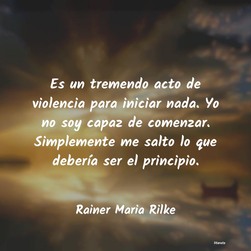 frases de Rainer Maria Rilke