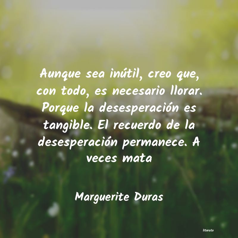 Frases de Marguerite Duras