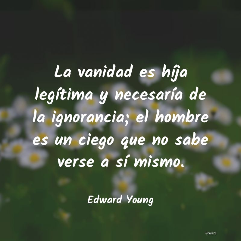 Frases de Edward Young