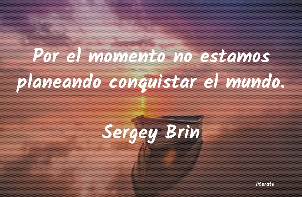 Frases de Sergey Brin