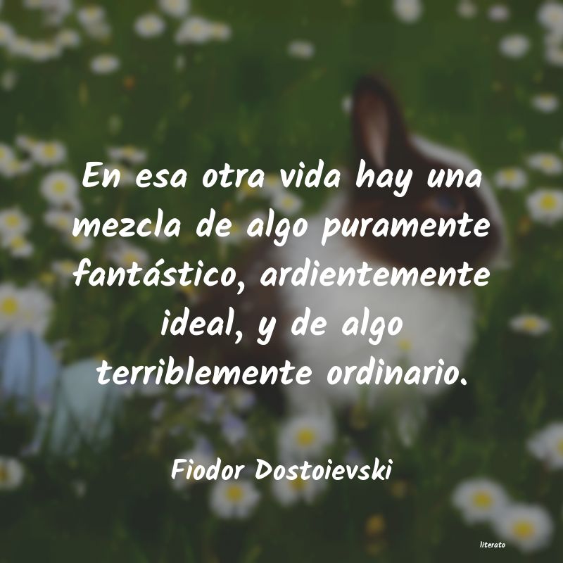 Frases de Fiodor Dostoievski